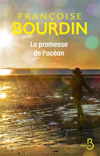 La Promesse de l'océan N. éd. - FRANÇOISE BOURDIN