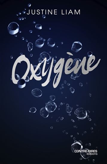 Oxygène - JUSTINE LIAM