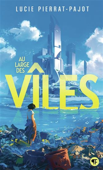 Au large des vîles #01 - LUCIE PIERRAT-PAJOT