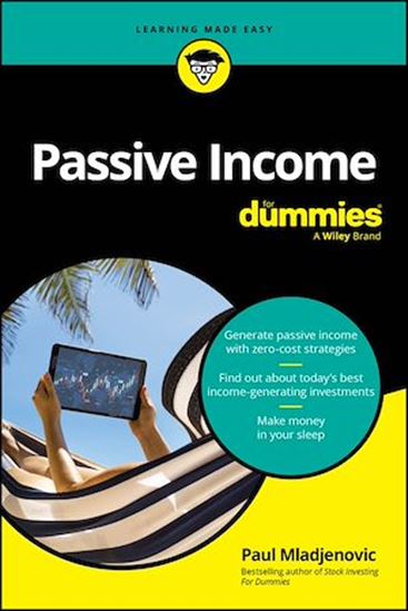 Passive Income For Dummies - PAUL MLADJENOVIC