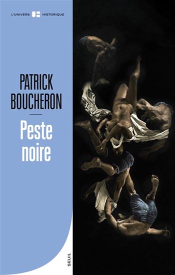 Peste noire - PATRICK BOUCHERON