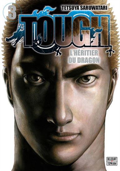 Tough : l'héritier du dragon #03 - TETSUYA SARUWATARI