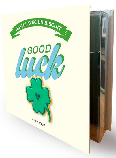Good luck : dis-lui avec un biscuit Cof. - COLLECTIF