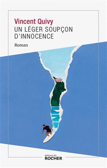 Un léger soupçon d'innocence - VINCENT QUIVY