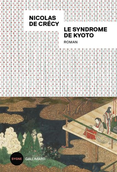 Le Syndrome de Kyoto - NICOLAS DE CRÉCY