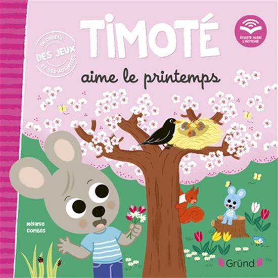 Timoté aime le printemps - MÉLANIE COMBES