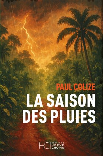 La Saison des pluies - PAUL COLIZE