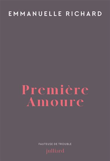 Première amoure - EMMANUELLE RICHARD