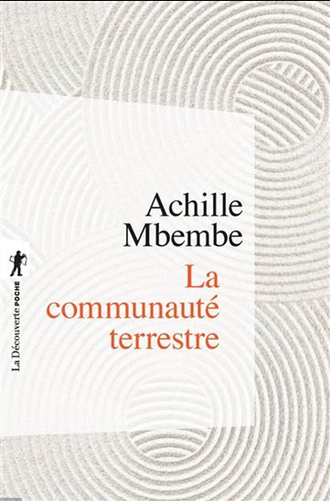 La Communauté terrestre - JOSEPH-ACHILLE MBEMBE