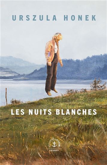 Les Nuits blanches - URSZULA HONEK