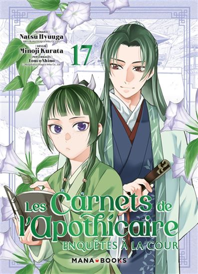 Les Carnets de l'apothicaire : enquêtes à la cour #17 - NATSU HYUUGA & AL