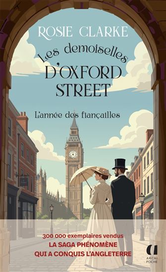 Les Demoiselles d'Oxford Street T.02 L'année des fiançailles - ROSIE CLARKE