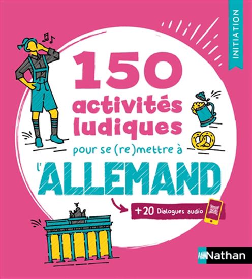 150 activités ludiques pour se (re)mettre à l'allemand : + 20 dialogues audio N. éd. - PETRA NIGGEMANN