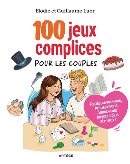 100 jeux complices pour les couples - ELODIE LUOR - GUILLAUME LUOR