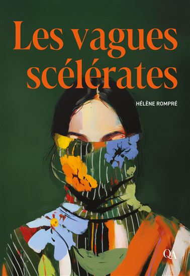 Les Vagues scélérates - HÉLÈNE ROMPRÉ