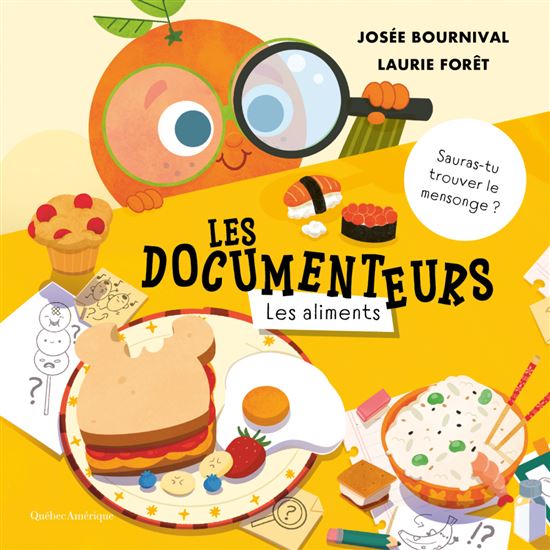 Les Aliments - JOSÉE BOURNIVAL - LAURIE FOREST