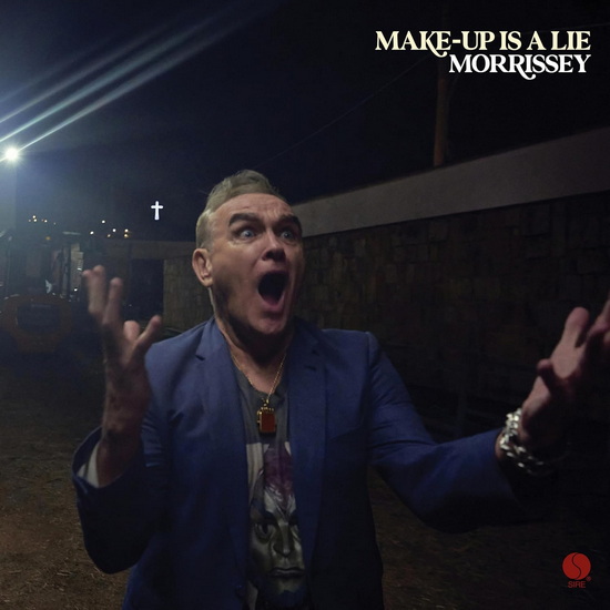Make-up is A Lie - MORRISSEY