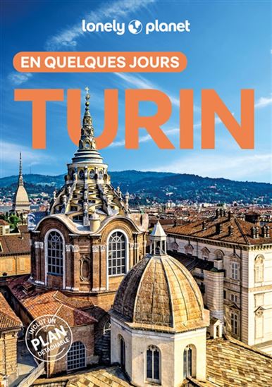 Turin en quelques jours 4e éd. - SARA VIOLA CABRAS
