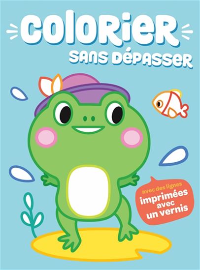 Colorier sans dépasser : la grenouille - COLLECTIF