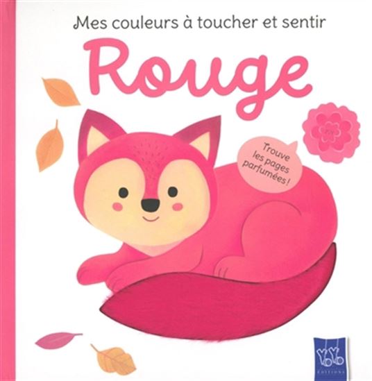 Rouge : trouve les pages parfumées ! - COLLECTIF