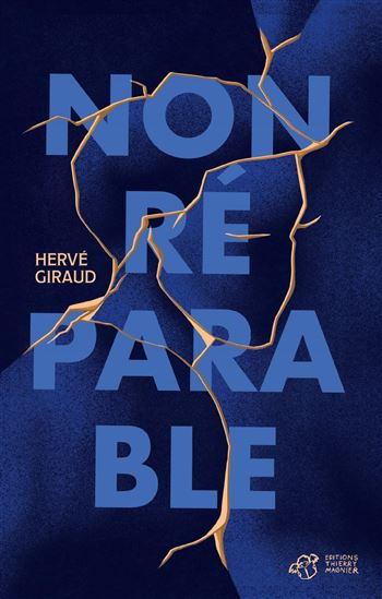 (Non) réparable - HERVÉ GIRAUD