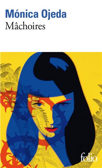 Mâchoires - MONICA OJEDA