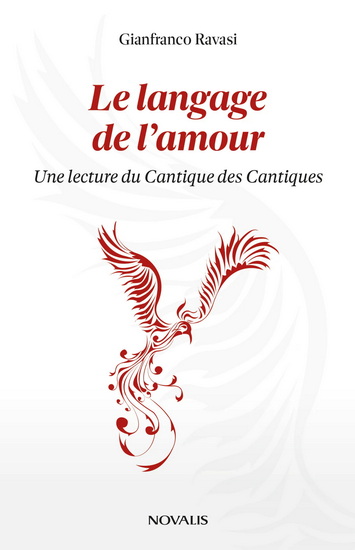 Le Langage de l’amour : Une lecture du Cantique des cantiques - GIANFRANCO RAVASI