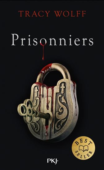 Prisonniers #04 - TRACY WOLFF