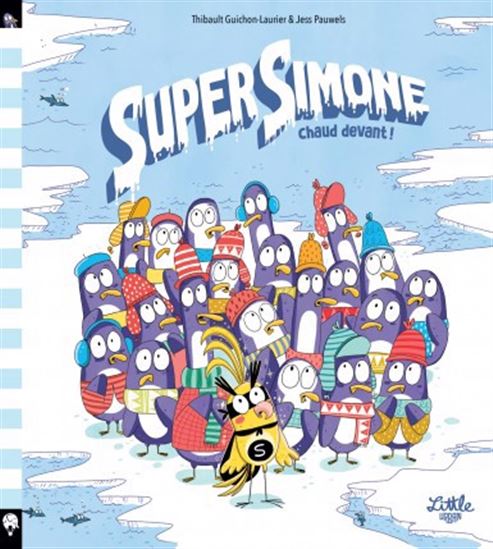 Super Simone : Chaud devant ! #03 - THIBAULT GUICHON - JESS PAUWELS