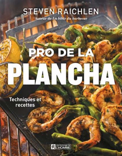 Pro de la plancha - STEVEN RAICHLEN