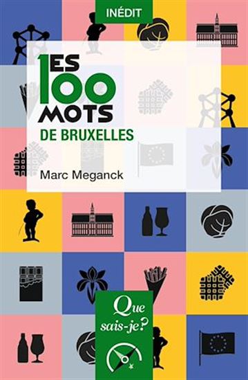 Les 100 mots de Bruxelles - MARC MEGANCK