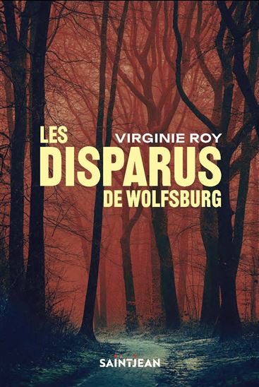 Les Disparus de Wolfsburg - VIRGINIE ROY