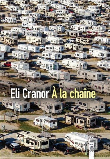 À la chaîne - ELI CRANOR
