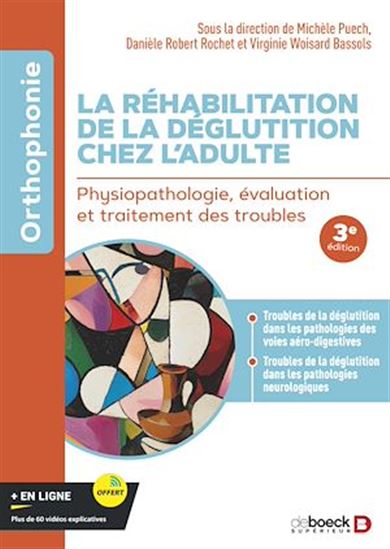 La Réhabilitation de la déglutition chez l'adulte : le point sur la prise en charge fonctionnelle - COLLECTIF