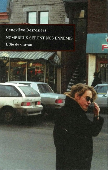 Nombreux seront nos ennemis N. éd. - GENEVIÈVE DESROSIERS
