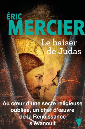 Le Baiser de Judas - ERIC MERCIER