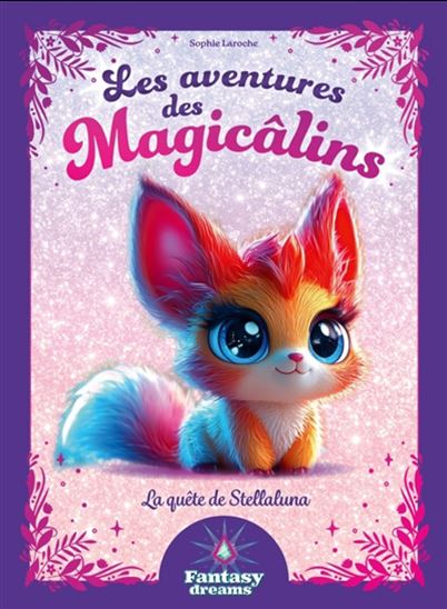 La Quête de Stellaluna - SOPHIE LAROCHE