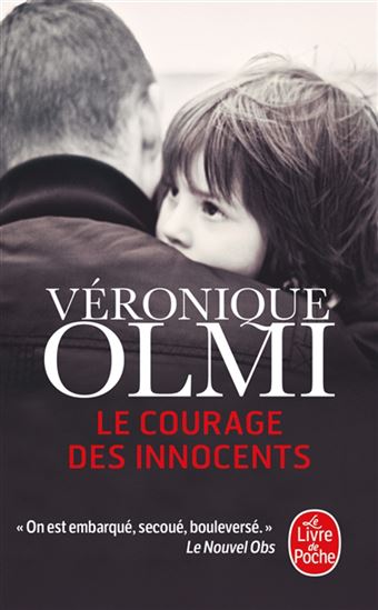 Le Courage des innocents - VÉRONIQUE OLMI