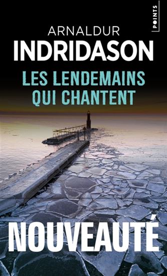 Les Lendemains qui chantent - ARNALDUR INDRIDASON