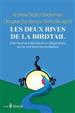 Les Deux rives de la Birdtail - ANDREW STOBO SNIDERMAN, DOUGLAS SANDERSON