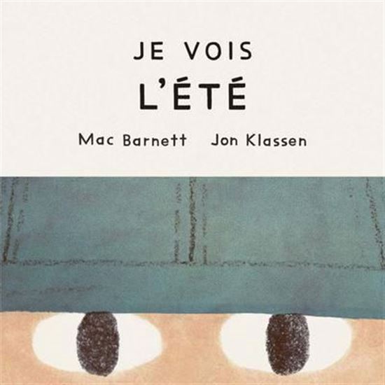 Je vois l’été - MAC BARNETT - JON KLASSEN