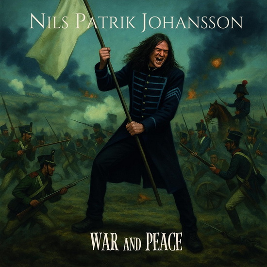 War And Peace - NILS PATRIK JOHANSSON