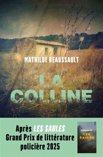 La Colline - MATHILDE BEAUSSAULT