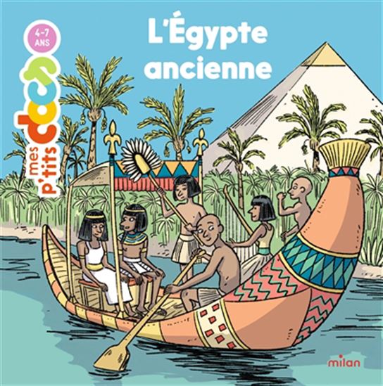 L'Égypte ancienne - STÉPHANIE LEDU - AUDE MASSOT