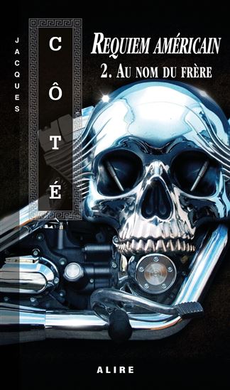 Au nom du frère T.02 - JACQUES CÔTÉ