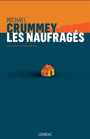 Les Naufragés - MICHAEL CRUMMEY