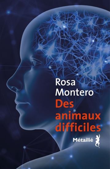 Des animaux difficiles - ROSA MONTERO