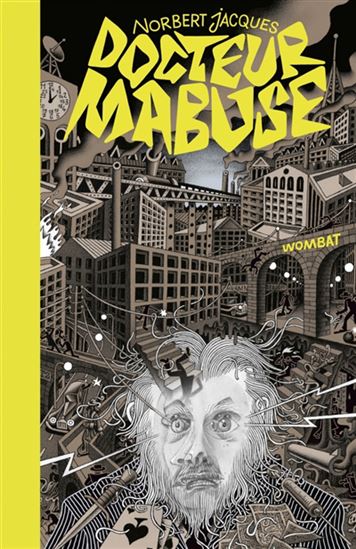 Docteur Mabuse - NORBERT JACQUES