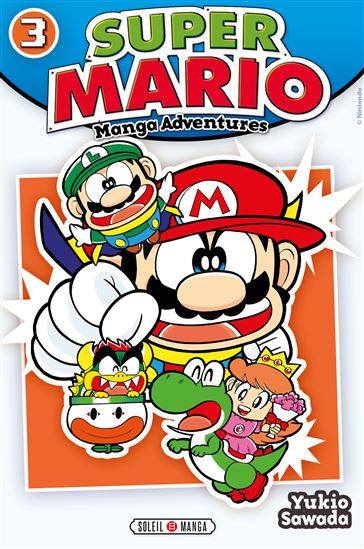 Super Mario Manga Adventures T03 - YUKIO SAWADA