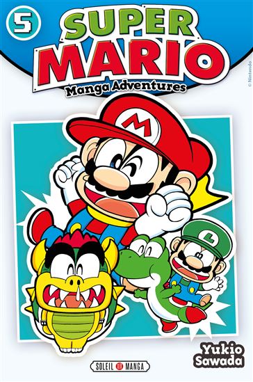 Super Mario Manga Adventures T05 - YUKIO SAWADA